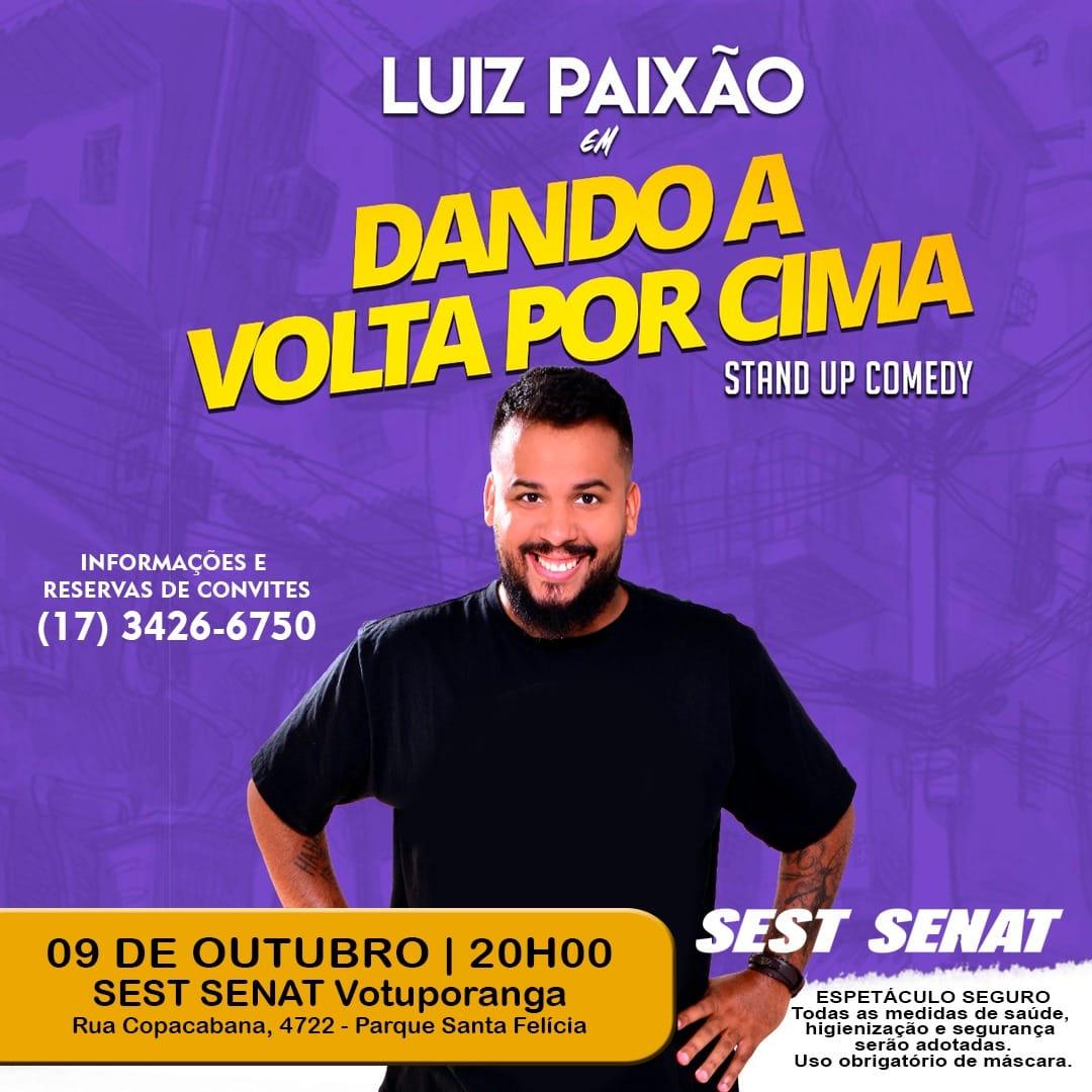 STAND UP COMEDY EM VOTUPORANGA COM LUIZ PAIXÃO