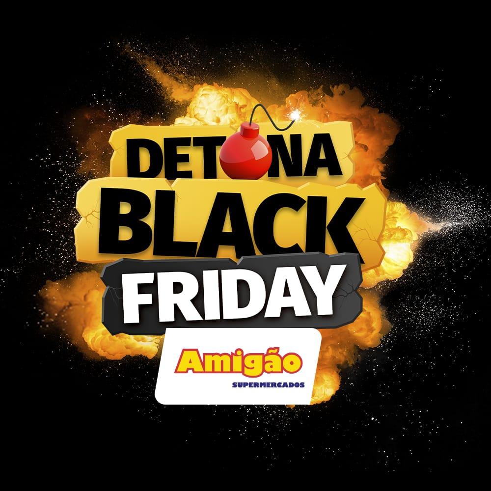 Detona Black Friday Amigão Supermercados